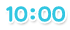 １０：００