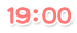 １９：００