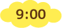 9:00